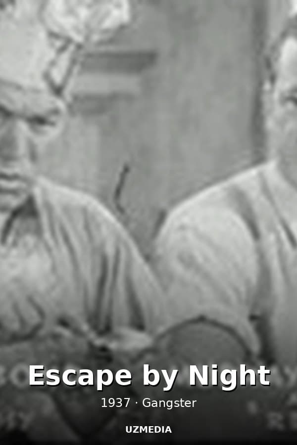 Escape by Night — Фильм 1937