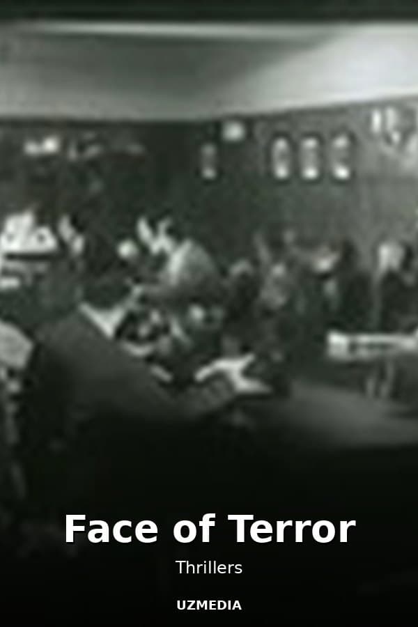Face of Terror — Movie