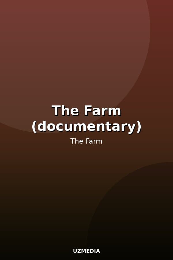 The Farm (documentary)
