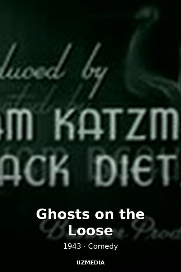 Ghosts on the Loose — Фильм 1943