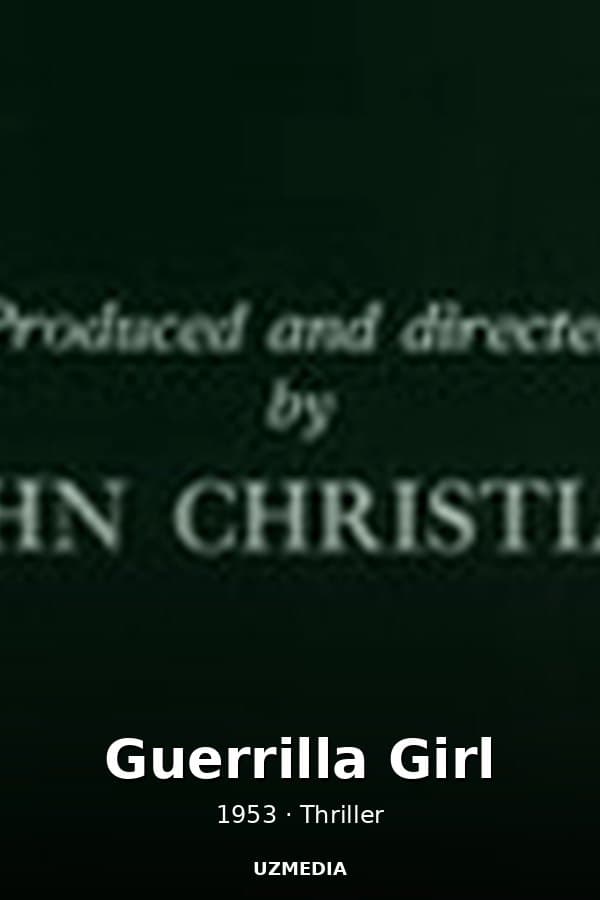 Guerrilla Girl — Kino 1953