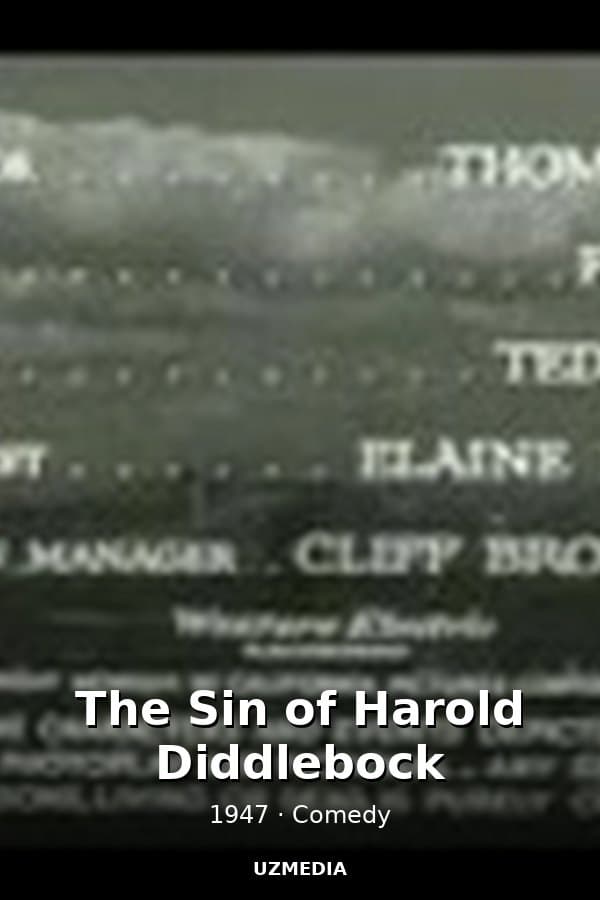 The Sin of Harold Diddlebock — Фильм 1947