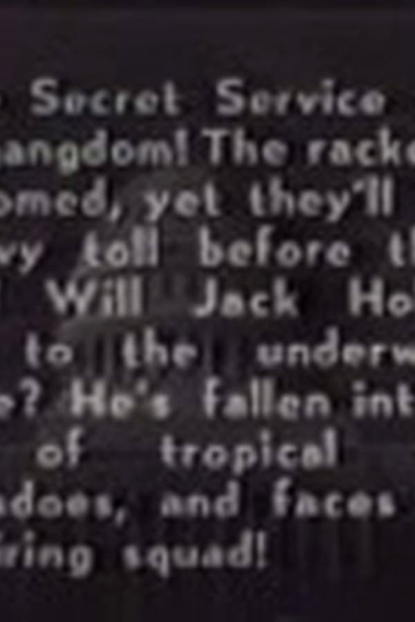 Holt of the Secret Service Part 13: Prison of Jeopardy — Movie 1941