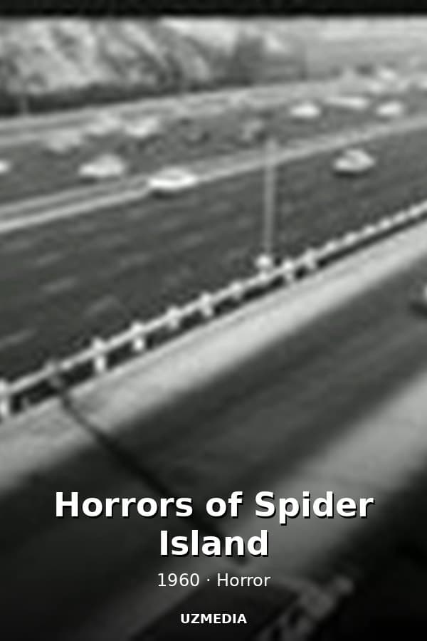 Horrors of Spider Island — Фильм 1960