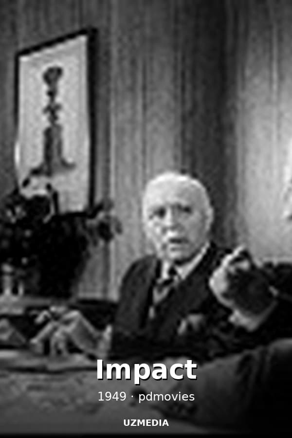 Impact — Movie 1949