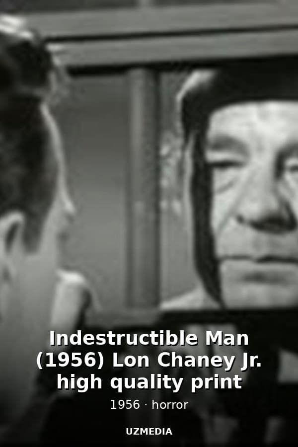 Indestructible Man (1956) Lon Chaney Jr. high quality print — Kino 1956