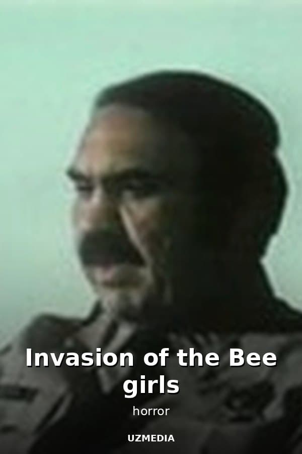 Invasion of the Bee girls — Movie