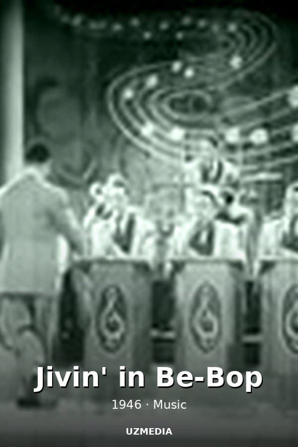Jivin' in Be-Bop — Movie 1946