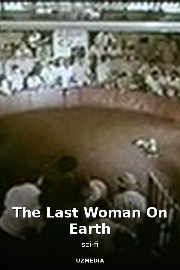 The Last Woman On Earth — Kino