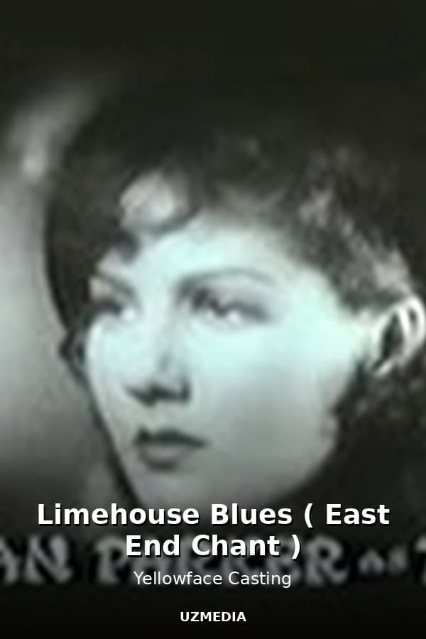 Limehouse Blues ( East End Chant ) — Фильм