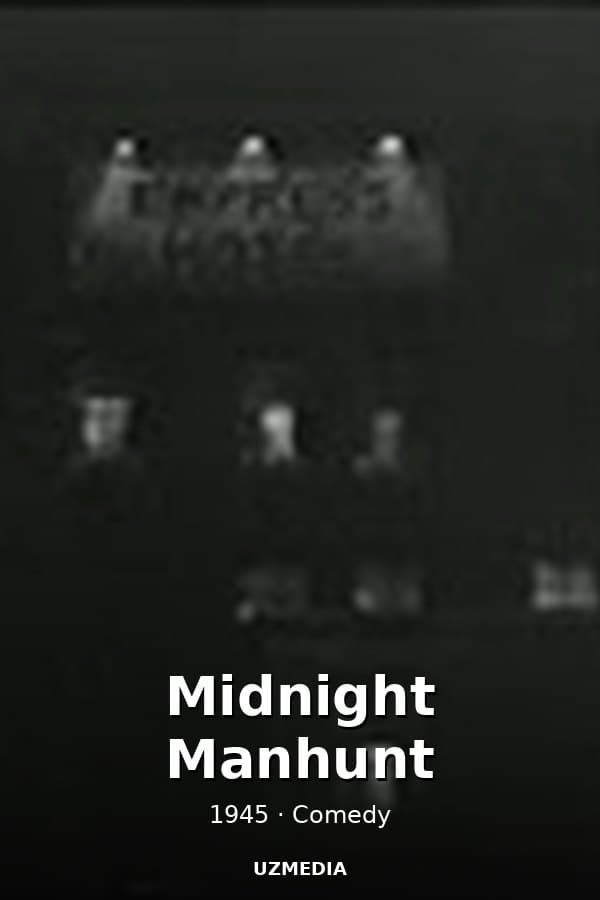 Midnight Manhunt — Фильм 1945