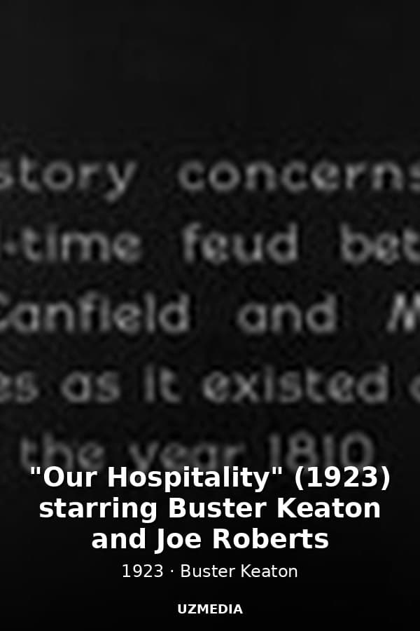 "Our Hospitality" (1923) starring Buster Keaton and Joe Roberts — Kino 1923