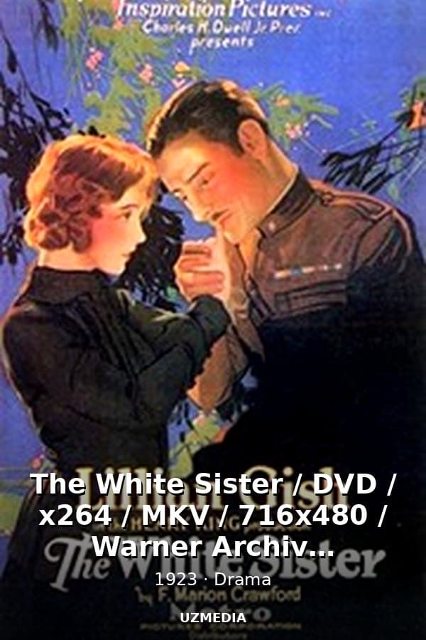 The White Sister / DVD / x264 / MKV / 716x480 / Warner Archive Collection — Kino 1923