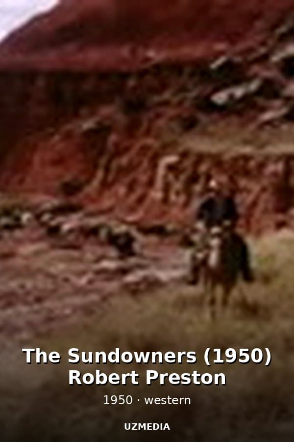 The Sundowners (1950) Robert Preston — Kino 1950