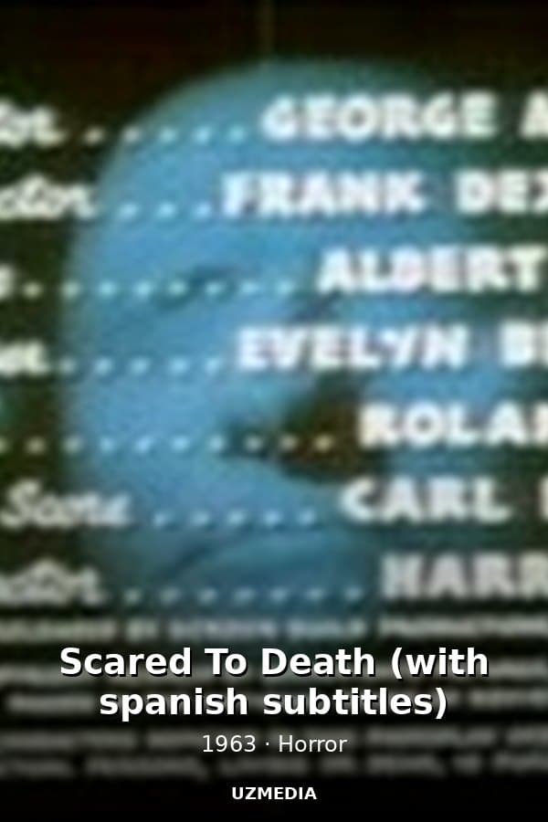 Scared To Death (with spanish subtitles) — Kino 1963