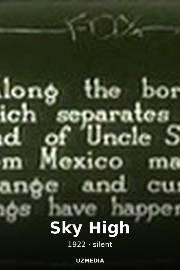 Sky High — Kino 1922
