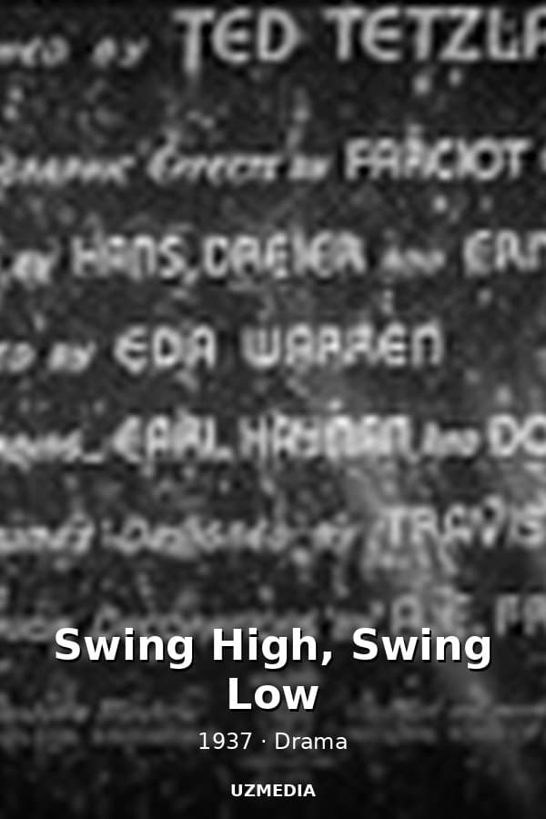 Swing High, Swing Low — Kino 1937