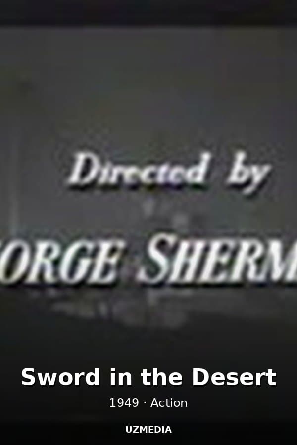 Sword in the Desert — Movie 1949