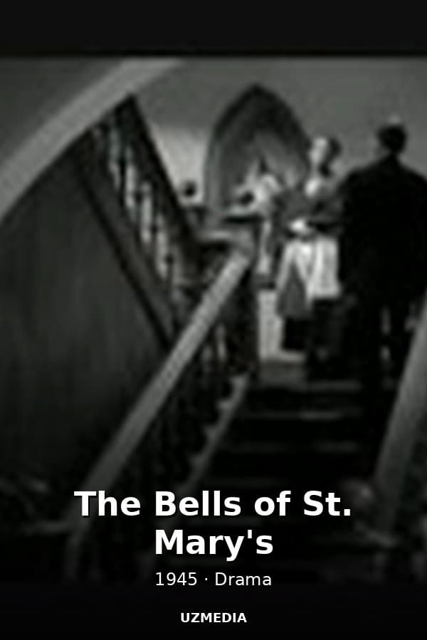 The Bells of St. Mary's — Movie 1945