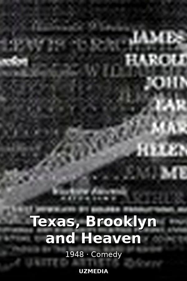 Texas, Brooklyn and Heaven — Kino 1948