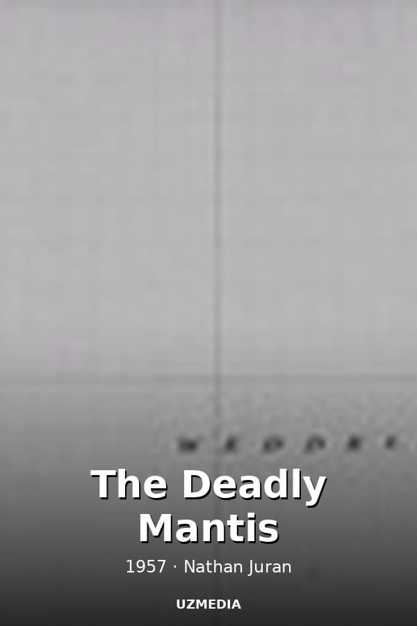 The Deadly Mantis — Kino 1957