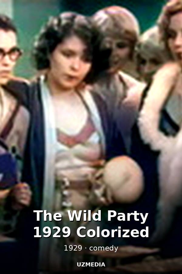 The Wild Party 1929 Colorized — Kino 1929