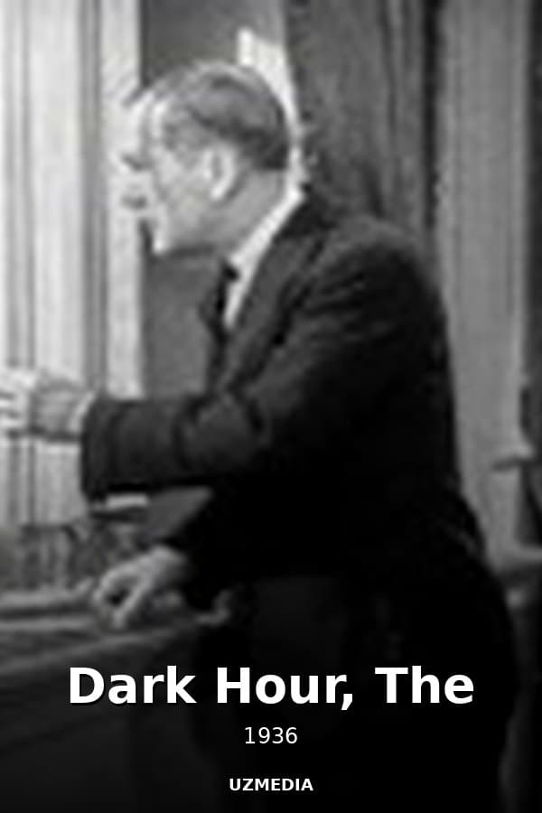 Dark Hour, The — Фильм 1936