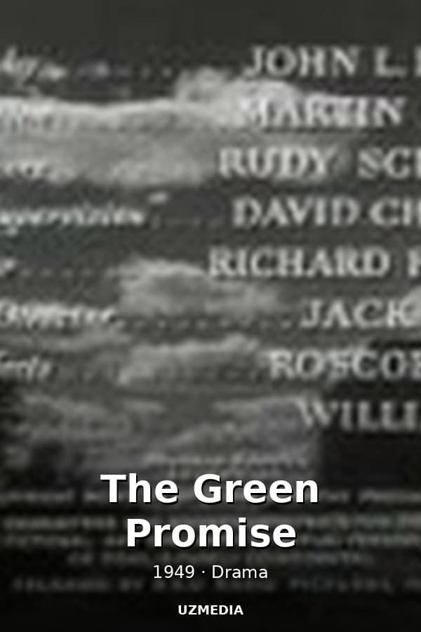 The Green Promise — Kino 1949