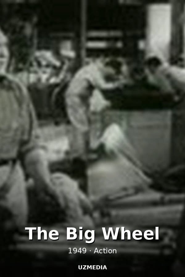 The Big Wheel — Kino 1949