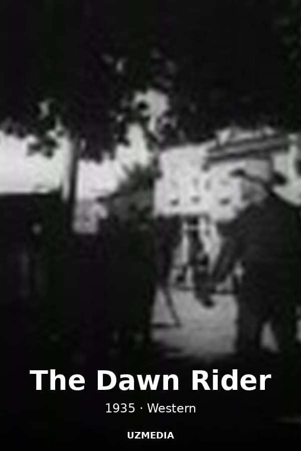 The Dawn Rider — Kino 1935