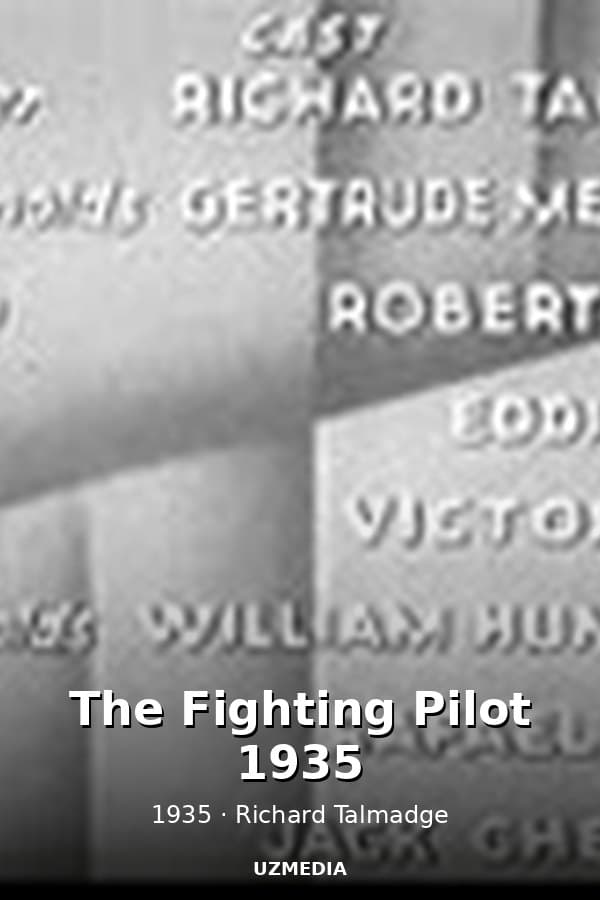 The Fighting Pilot 1935 — Kino 1935