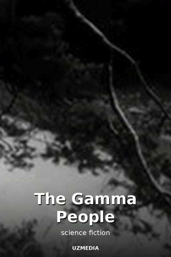 The Gamma People — Фильм