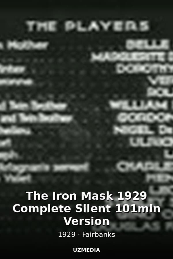 The Iron Mask 1929 Complete Silent 101min Version — Kino 1929