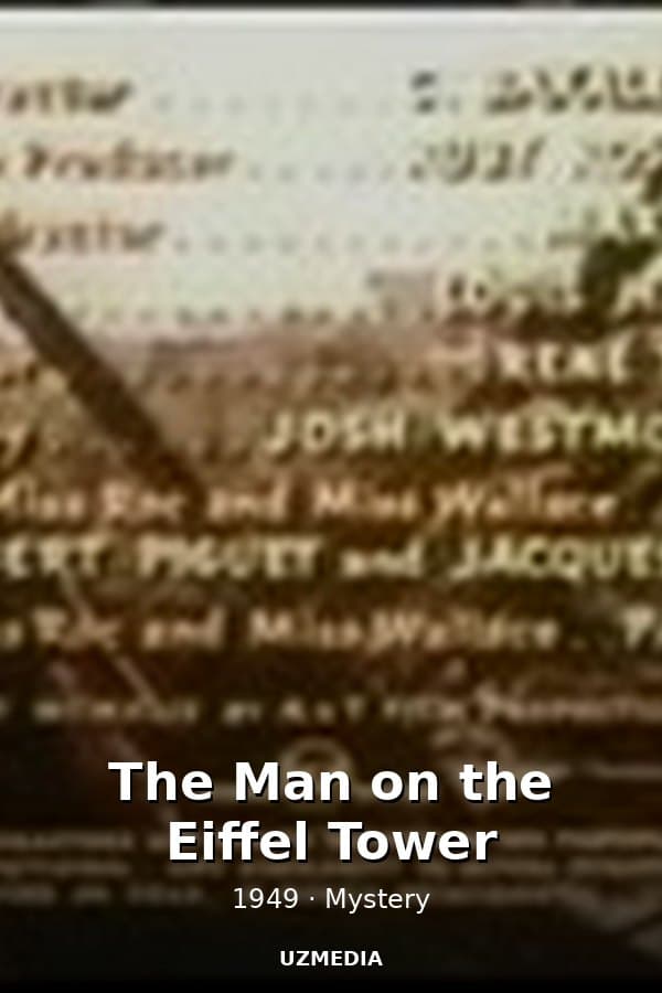 The Man on the Eiffel Tower — Kino 1949