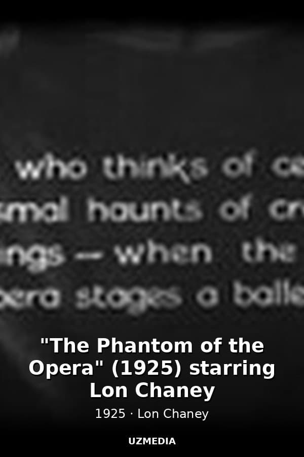 "The Phantom of the Opera" (1925) starring Lon Chaney — Kino 1925