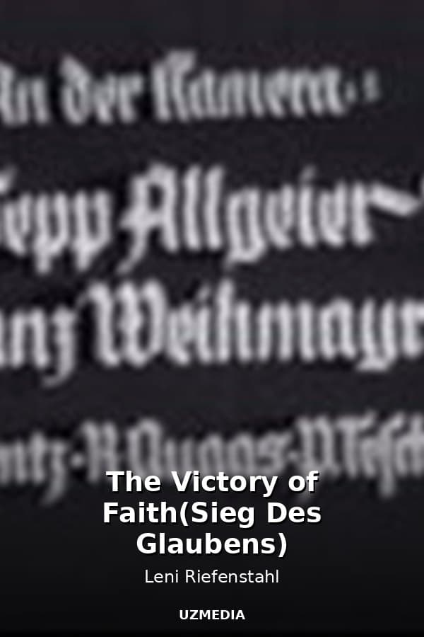The Victory of Faith(Sieg Des Glaubens) — Kino