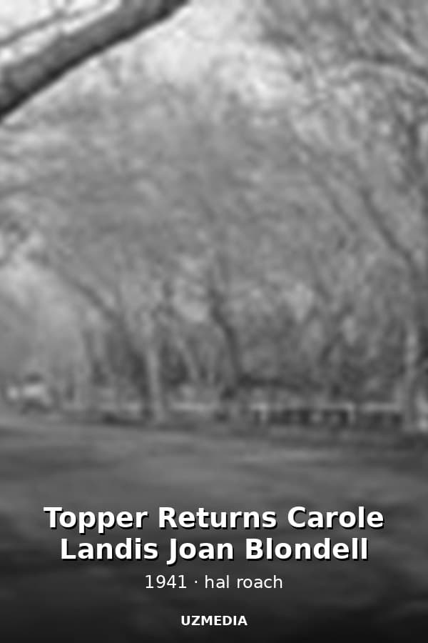 Topper Returns Carole Landis Joan Blondell — Kino 1941