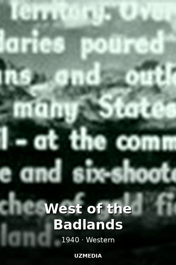 West of the Badlands — Kino 1940