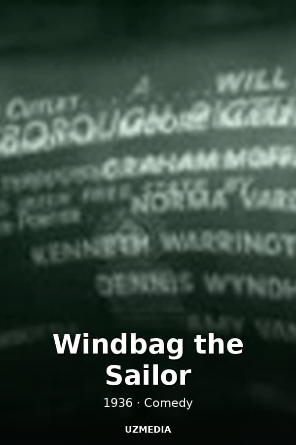 Windbag the Sailor — Фильм 1936