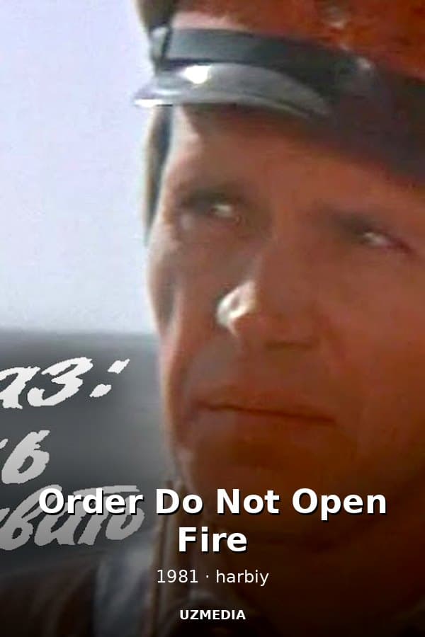 Order Do Not Open Fire — Kino 1981