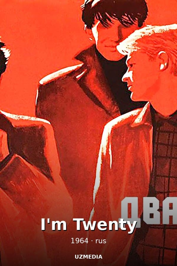 I'm Twenty — Сериал 1964