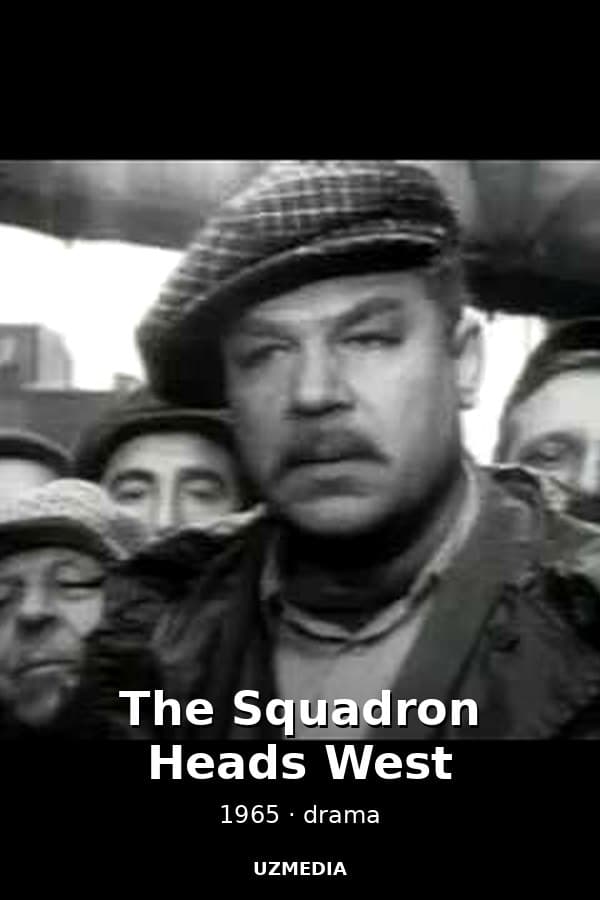 The Squadron Heads West — Movie 1965