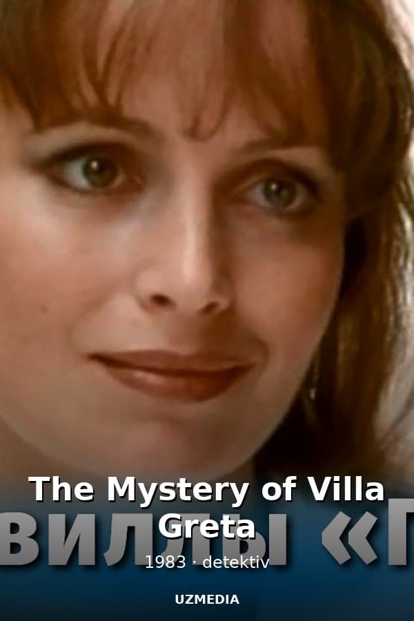 The Mystery of Villa Greta — Фильм 1983