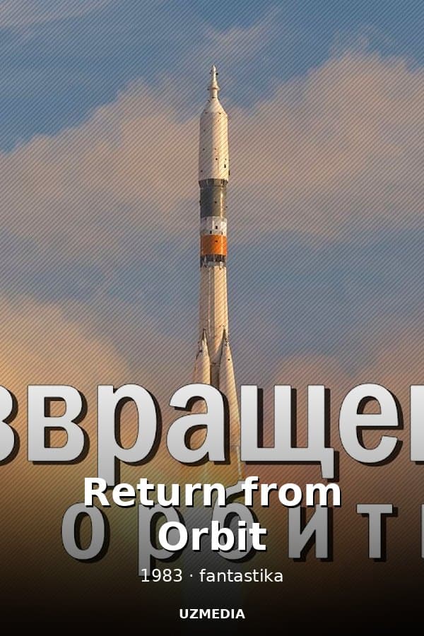 Return from Orbit — Фильм 1983