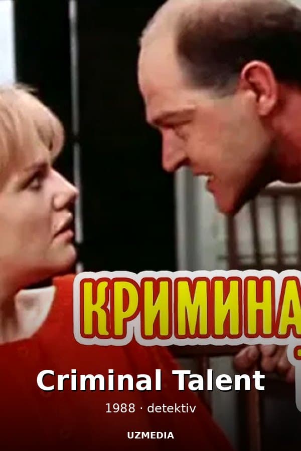 The detective film "Criminal Talent", directed by Sergei Ashkenazi — Movie 1988