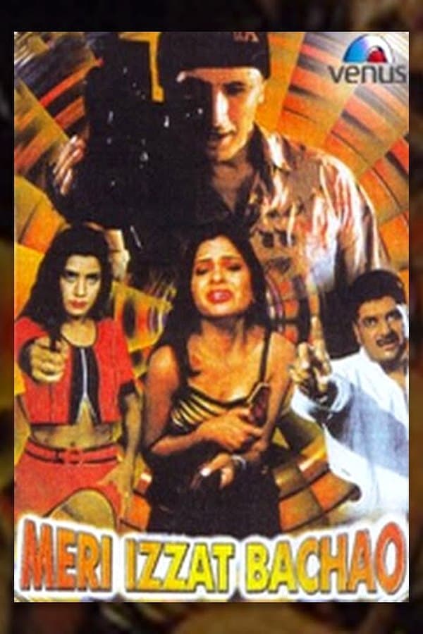 Meri Izzat Bachaao — Фильм