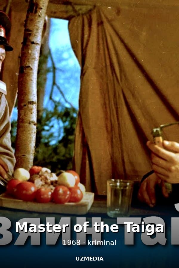 Master of the Taiga — Movie 1968