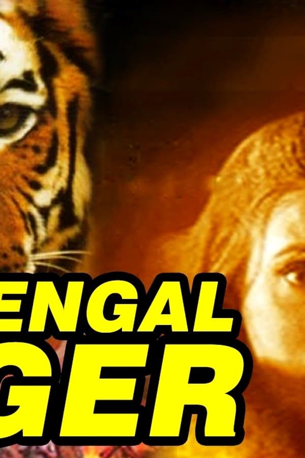 Bengal Tiger — Movie 2001