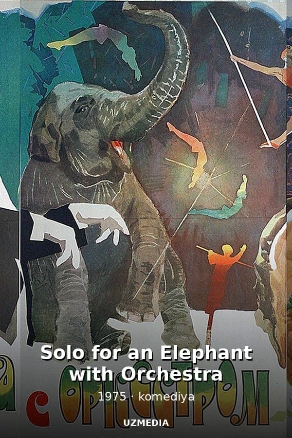 Solo for an Elephant with Orchestra — Serial 1975