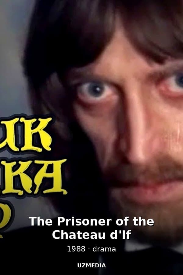 Adventure, drama "The Prisoner of the Chateau d'If" based on the novel by Alexandre Dumas — Kino 1988